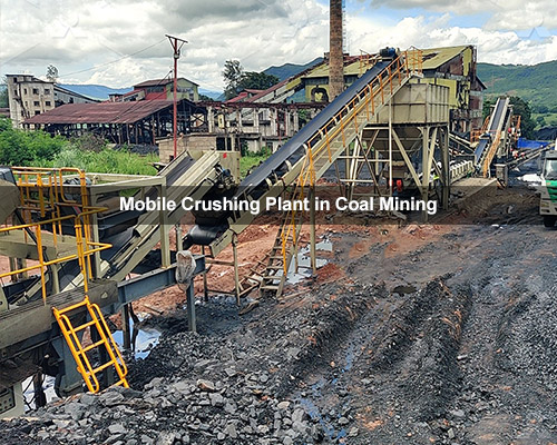 Mobile Crushing Plant in Coal Mining