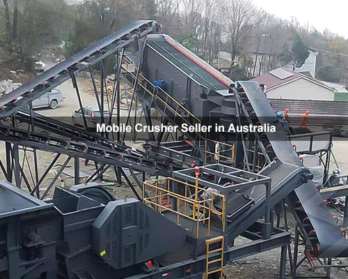 Mobile Crusher Seller in Australia