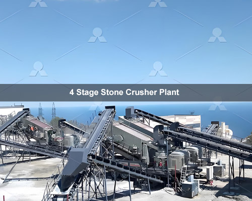 Price for 4 Stage Stone Crusher Plant