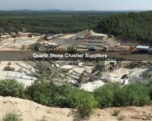 Quartz Stone Crusher Suppliers